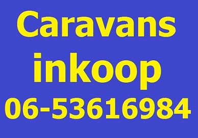 Caravan inkoop Margraten zoekt caravans met spoed